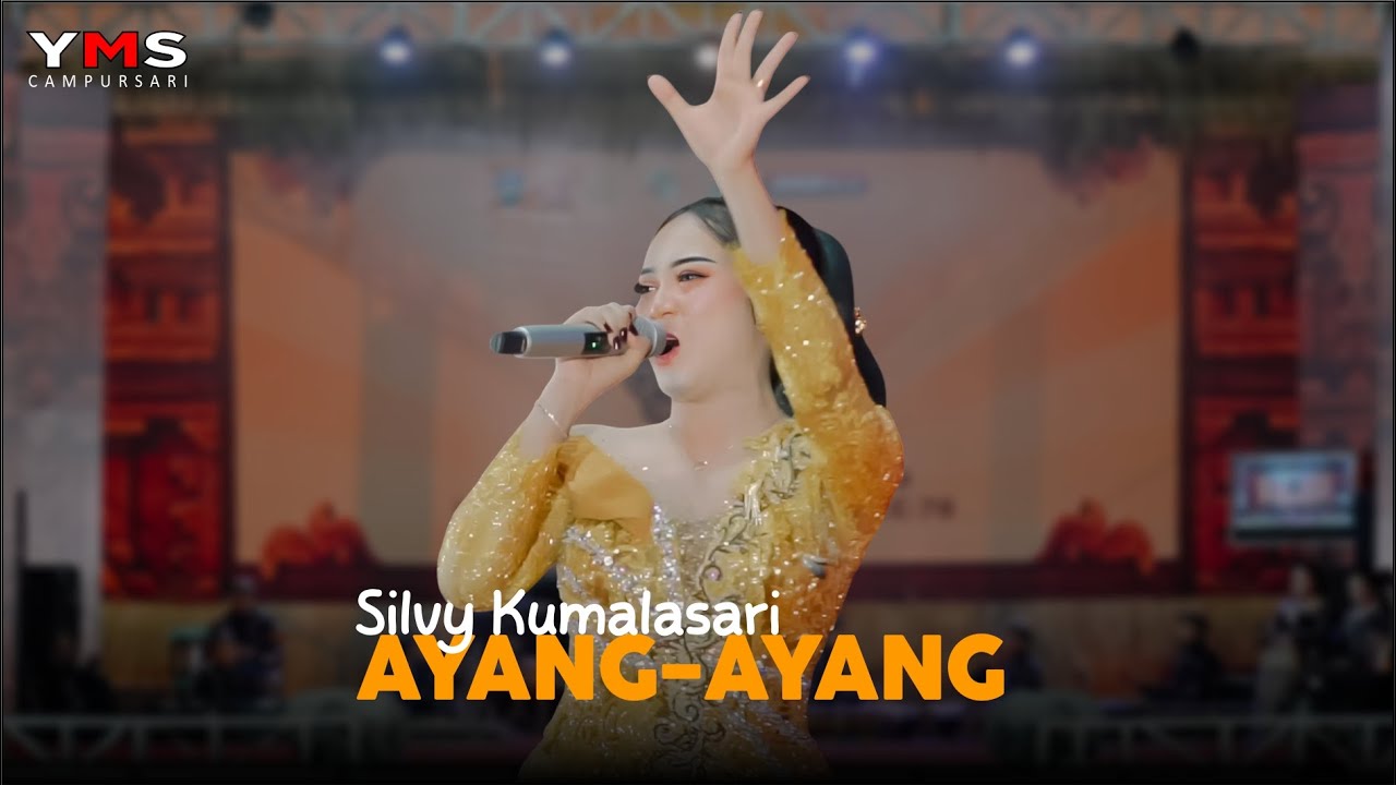 Ayang - Ayang || Silvy Kumalasari || Ponorogo Rikolo Semono || YMS CAMPURSARI LIVE