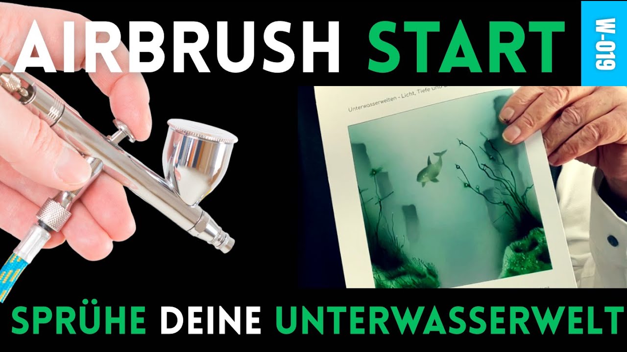 🎨🌊 W-019 DEIN AIRBRUSH START: Unterwasserwelten - Tiefe, Licht & Bewegung Schritt für Schritt