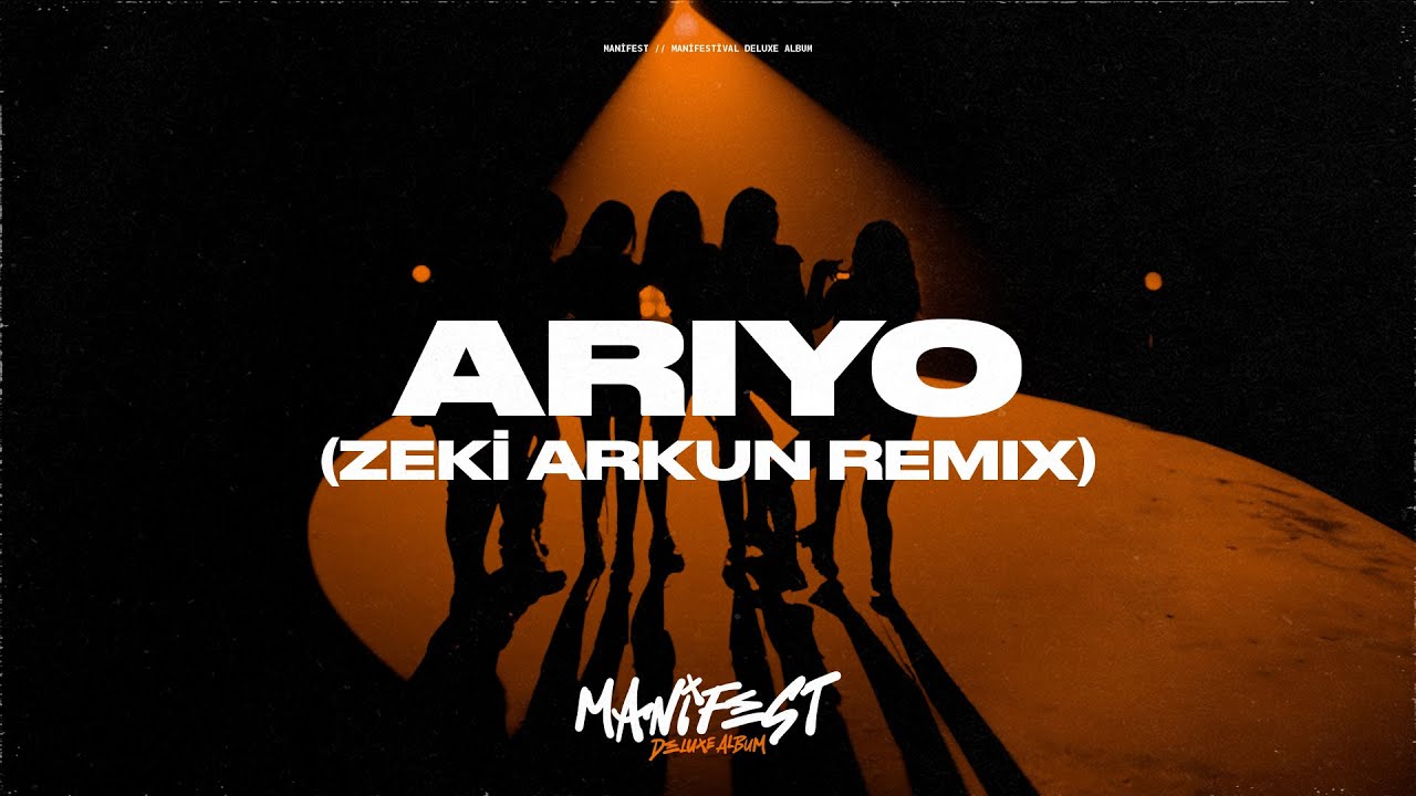 manifest - Arıyo (Zeki Arkun Remix) | Official Lyric Video