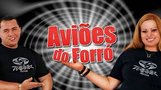 Aviões do Forro (Antigas)