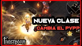 NUEVA CLASE ¿Nuevo PvP? Doctor BRUJO  FROSTBORN  Javi G