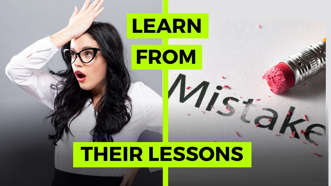 How To Stop Making Mistakes Lessons Learned Essentials - How to Avoid Making the Same Mistakes