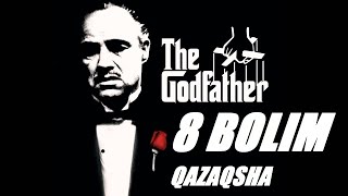 The godfather ойын өту (8-бөлім қазақша тілде)