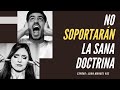 No Soportarán La Sana Doctrina - Juan Manuel Vaz