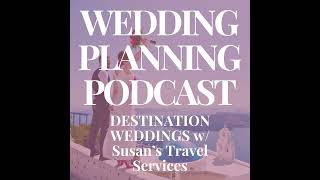 Complete Guide to DESTINATION WEDDINGS | featuring Susan's Travel Services by Kara Lamerato 10 views 2 months ago 43 minutes