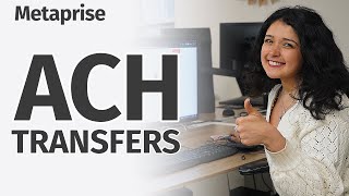 Why You Should Use ACH Transfers l metaprisebanking.com