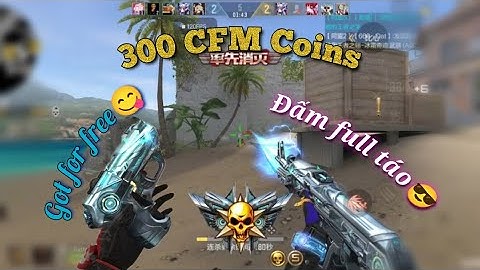 CF Mobile | Tay Không Bắt Giặc | Hưởng ứng đại hội đập phá toàn sever 😎