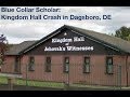 Kingdom Hall Crash: Dagsboro, DE