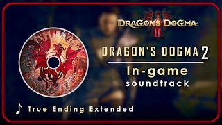 Dragons Dogma 2 Ost True Ending Extended