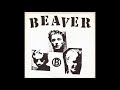 Beaver  beaver ep