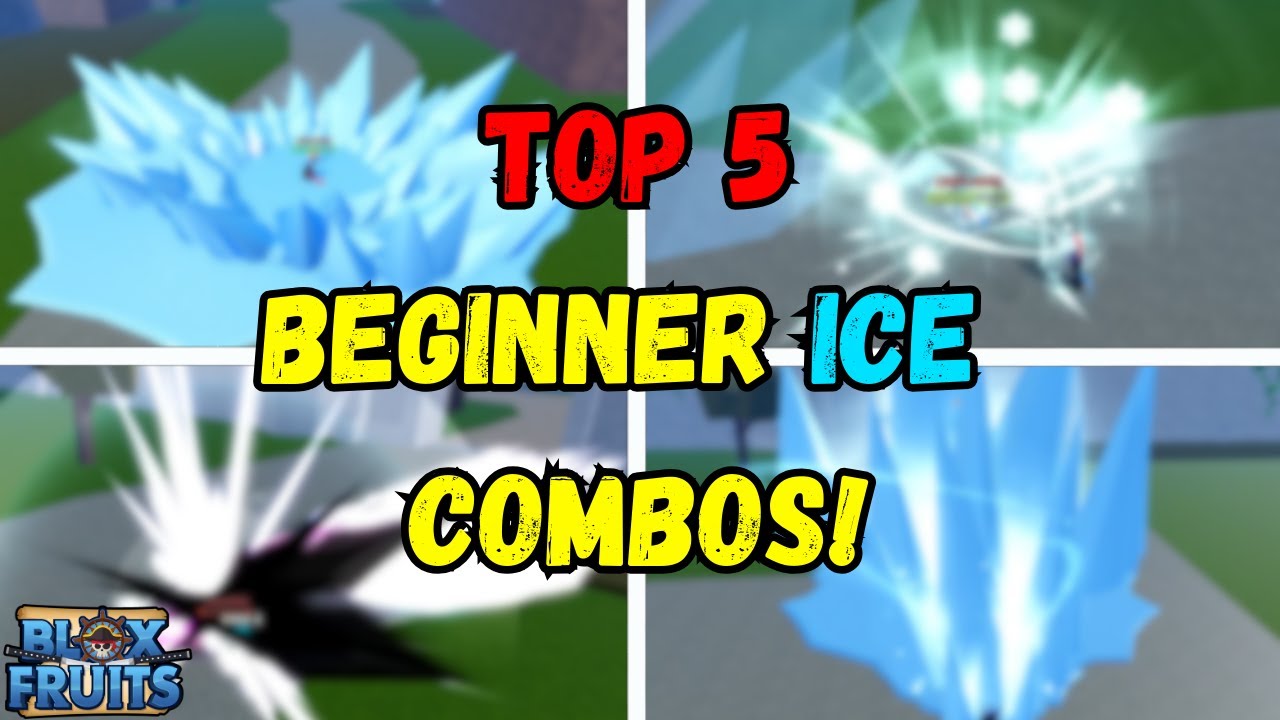Top 5 BEST Beginner Ice Combos! (Blox Fruits) 