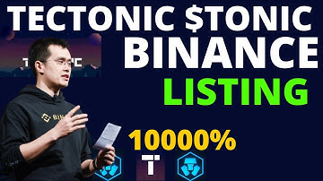 TECTONIC TOKEN GAINING BINANCE LISTING AND SUPPORT SOON