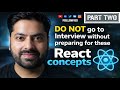 Part 2 | React Interview Questions | Crucial to crack any React Interview | 2026