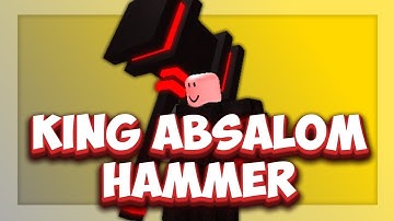Roblox Script Showcase Episode#1045/King Absalom Hammer