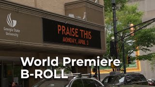 Praise This (2023) World Premiere B-ROLL