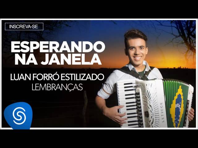 Luan Estilizado - Esperando Na Janela