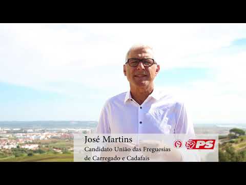 Jos&eacute; Martins | Candidato &agrave; Uni&atilde;o e Freguesias de Carregado e Cadafais