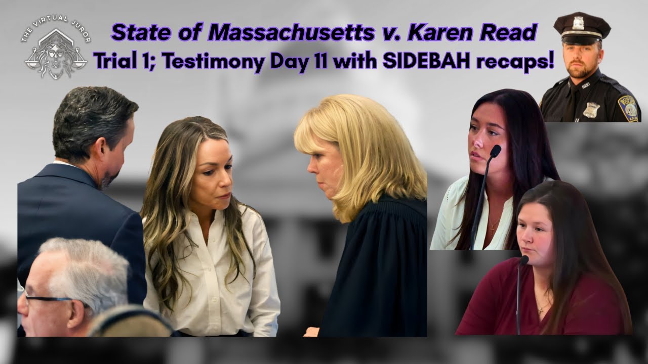 Karen Read Trial 1; Day 11 recap with SIDEBARS! - YouTube
