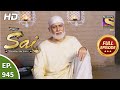 Mere Sai - Ep 945- Full Episode - 25th Aug, 2021