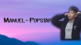 Manuel- Popstar (Lyrics/dalszöveg)