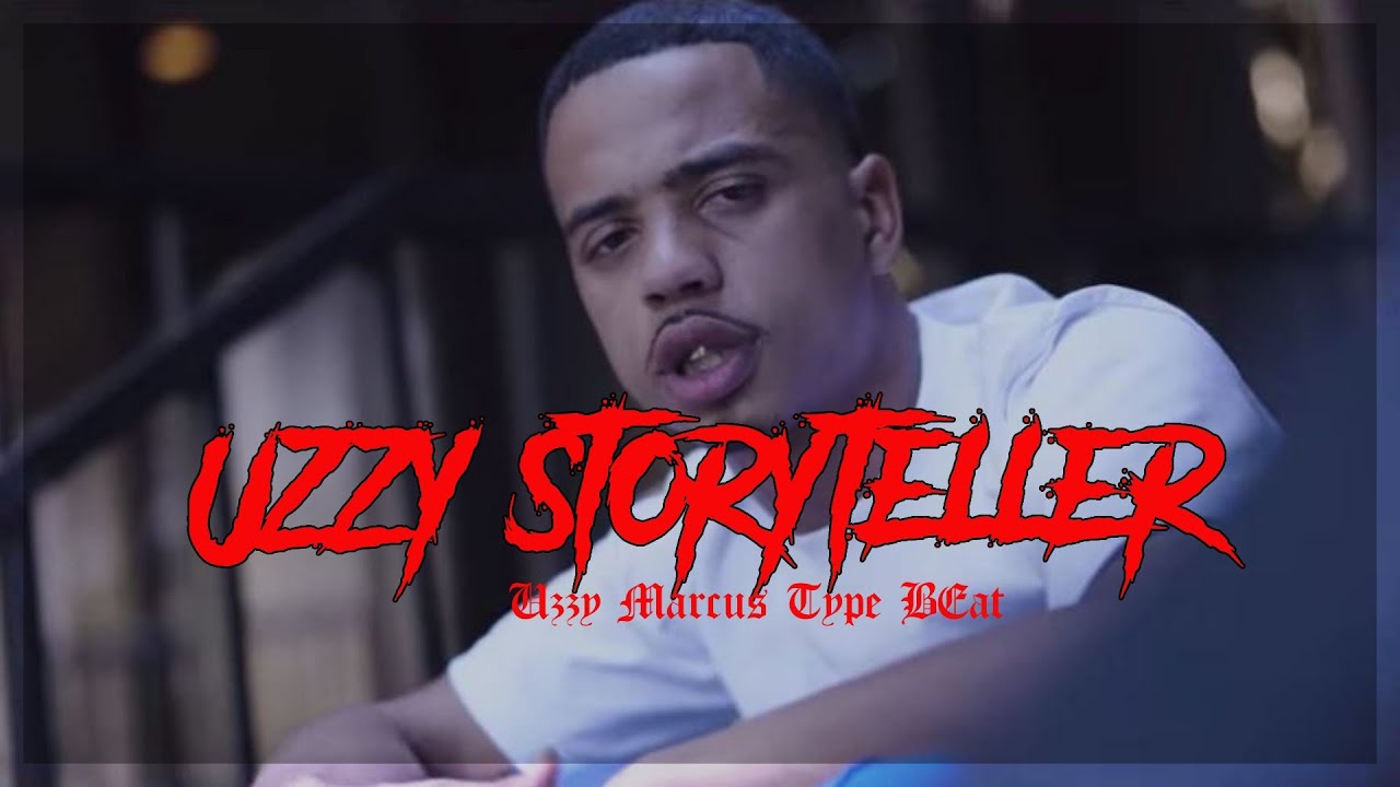 [FREE[ Uzzy Marcus Type Beat - Uzzy Storyteller #MozzyTypeBeat # ...
