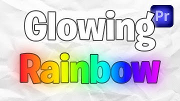 How To Make Glowing Rainbow Text in Premiere Pro