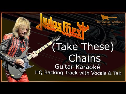 Judas Priest - (Take These) Chains (HQ Backing Track with vocals & tab)