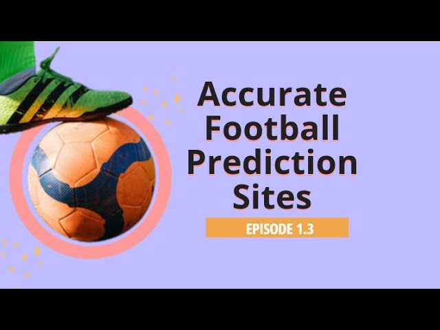 reliable football prediction