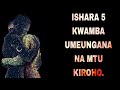UKIONA ISHARA HIZI JUA UNAMUUNGANIKO WA KIROHO NA MTU FULANI UKIONA ISHARA HIZI JUA UNAMUUNGANIKO WA KIROHO NA MTU FULANI