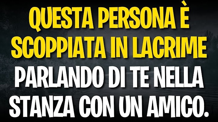 QUESTA PERSONA È SCOPPIATA IN LACRIME PARLANDO DI TE NELLA STANZA CON UN AMICO.