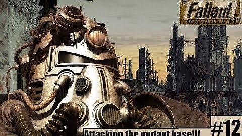 Attacking The Mutant Base!! II Fallout #12