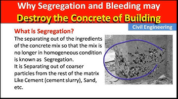 What is Segregation and Bleeding in Concrete | prevention