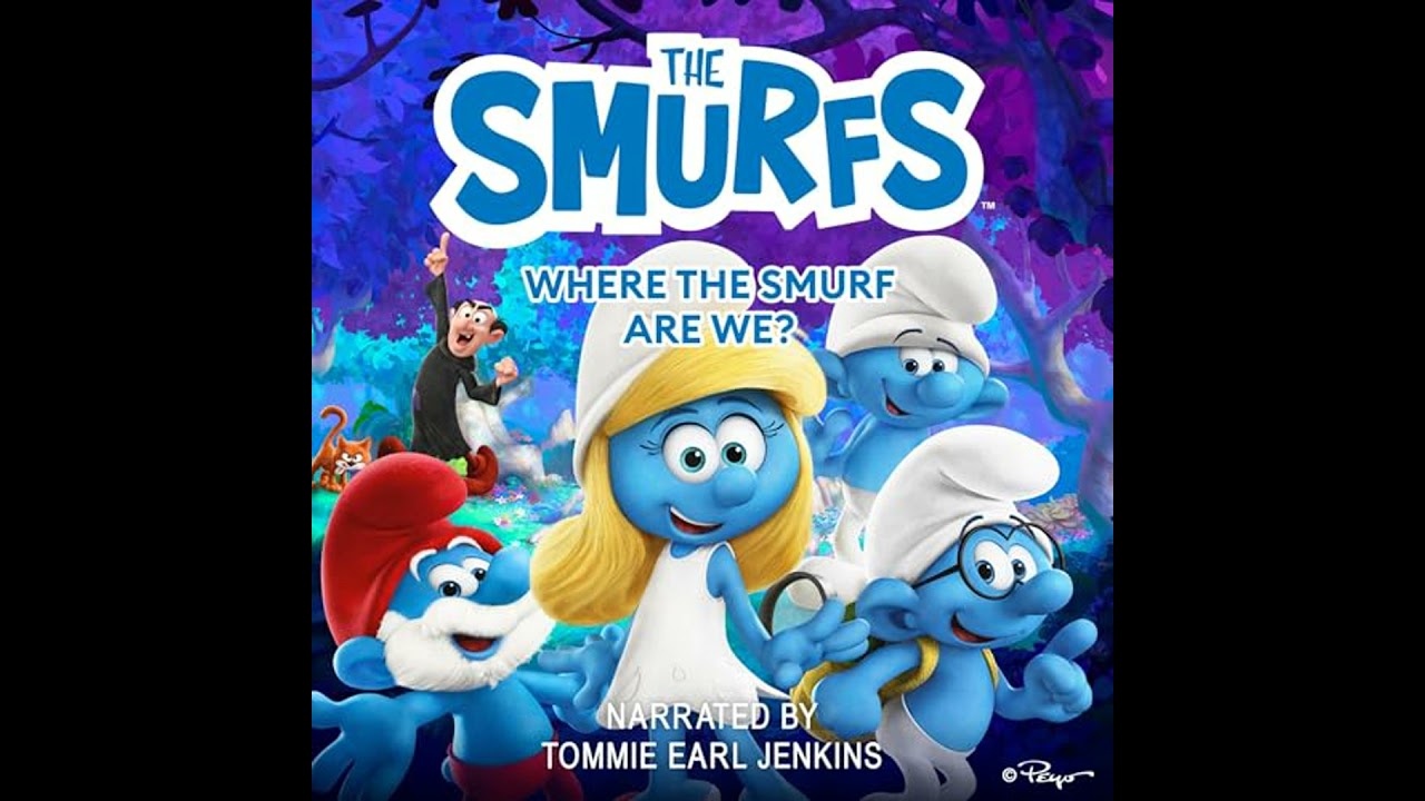 Smurfs: Where the Smurf Are We? by Rhody Cohon | Full Audiobook