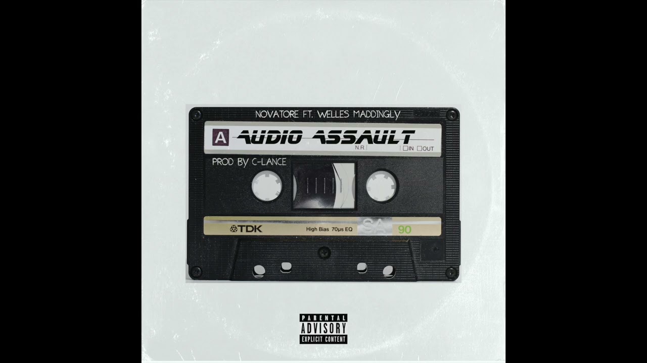 Novatore - Audio Assault Feat. Welles Maddingly (Prod. C-Lance) - YouTube