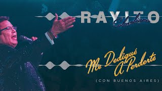 Rayito Colombiano - Me Dediqué A Perderte (Con Buenos Aires) (Video Lyric)