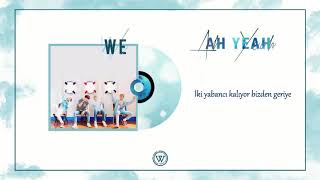 Winner - Ah Yeah Türkçe Altyazılı