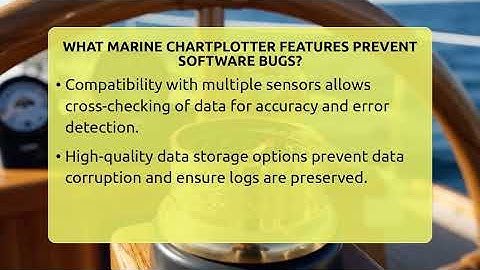 What Marine Chartplotter Features Prevent Software Bugs? - Boat Life Masters
