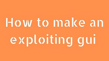 How To Make Your Own Exploit Gui - Roblox Exploiting