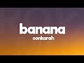 Conkarah  banana lyrics sick with it crew drop tiktok dance song feat shaggy dj fle minisiren