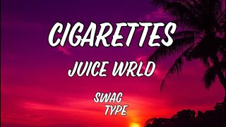 Cigarettes - Juice WRLD [Lyrics]