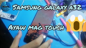 Samsung galaxy A32 ayaw mag touch fixed