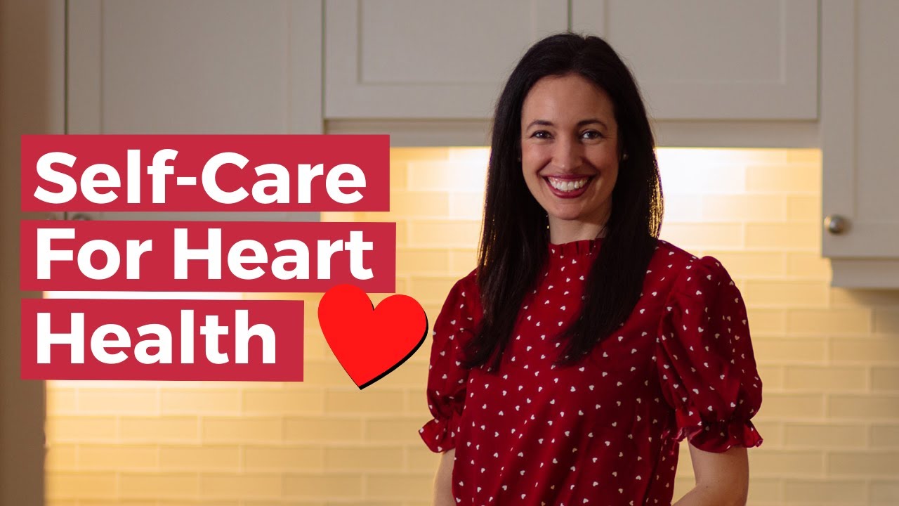 Self-Care for Heart Health