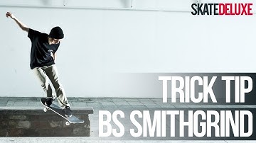 How to Backside Smith Grind | Skateboard Trick Tip | skatedeluxe