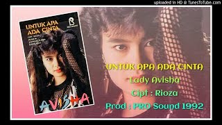 Lady Avisha - Untuk Apa Ada Cinta