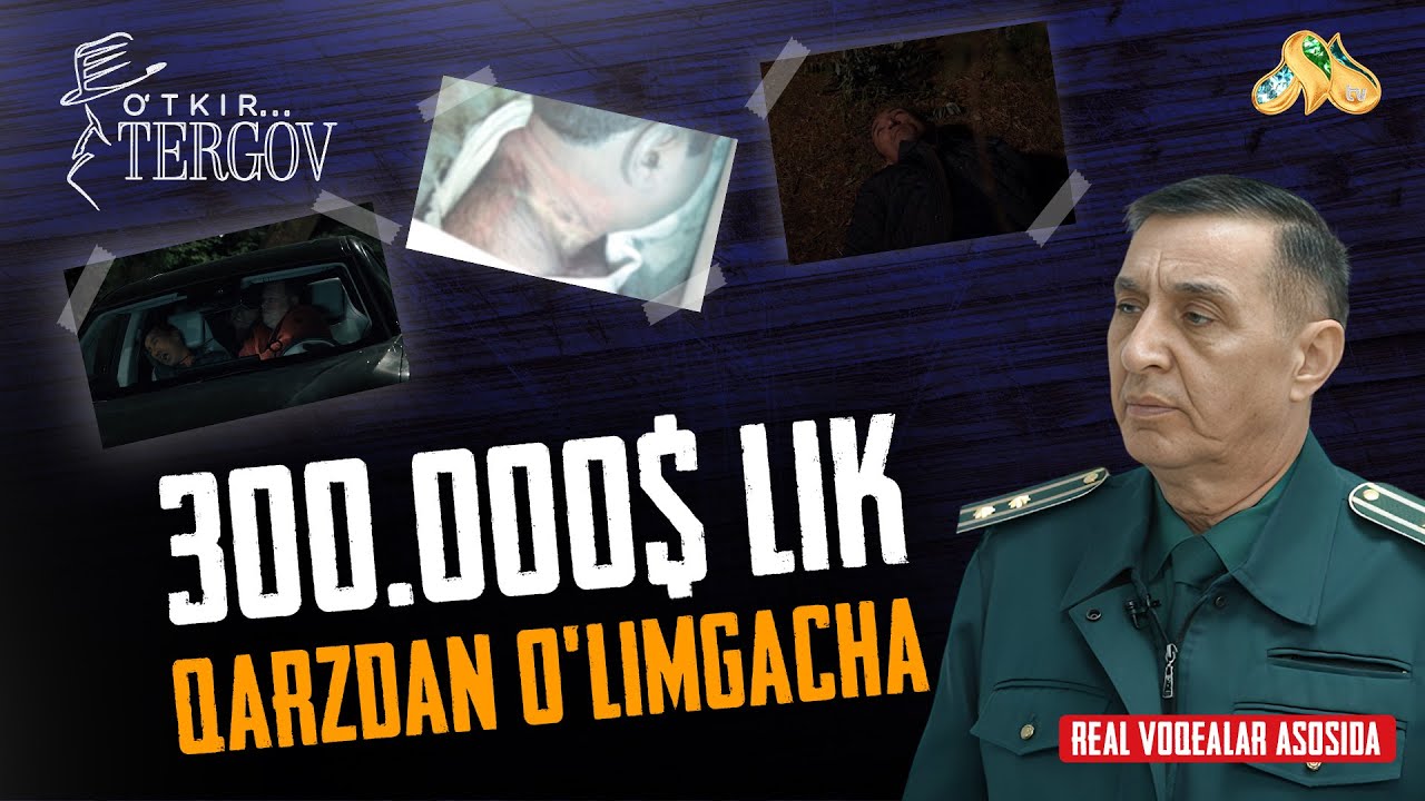 300.000$ lik qarzdan o'limgacha... Oʼtkir tergov