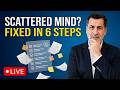 Struggling With Focus &amp; Organization? Let’s Fix It