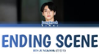 [BTS] &#39;Ending Scene&#39; Jungkook (Cover) Color Coded Lyrics Han/Rom/Eng