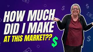 I Made HOW Much at This Market?! Real Small Business Vlog