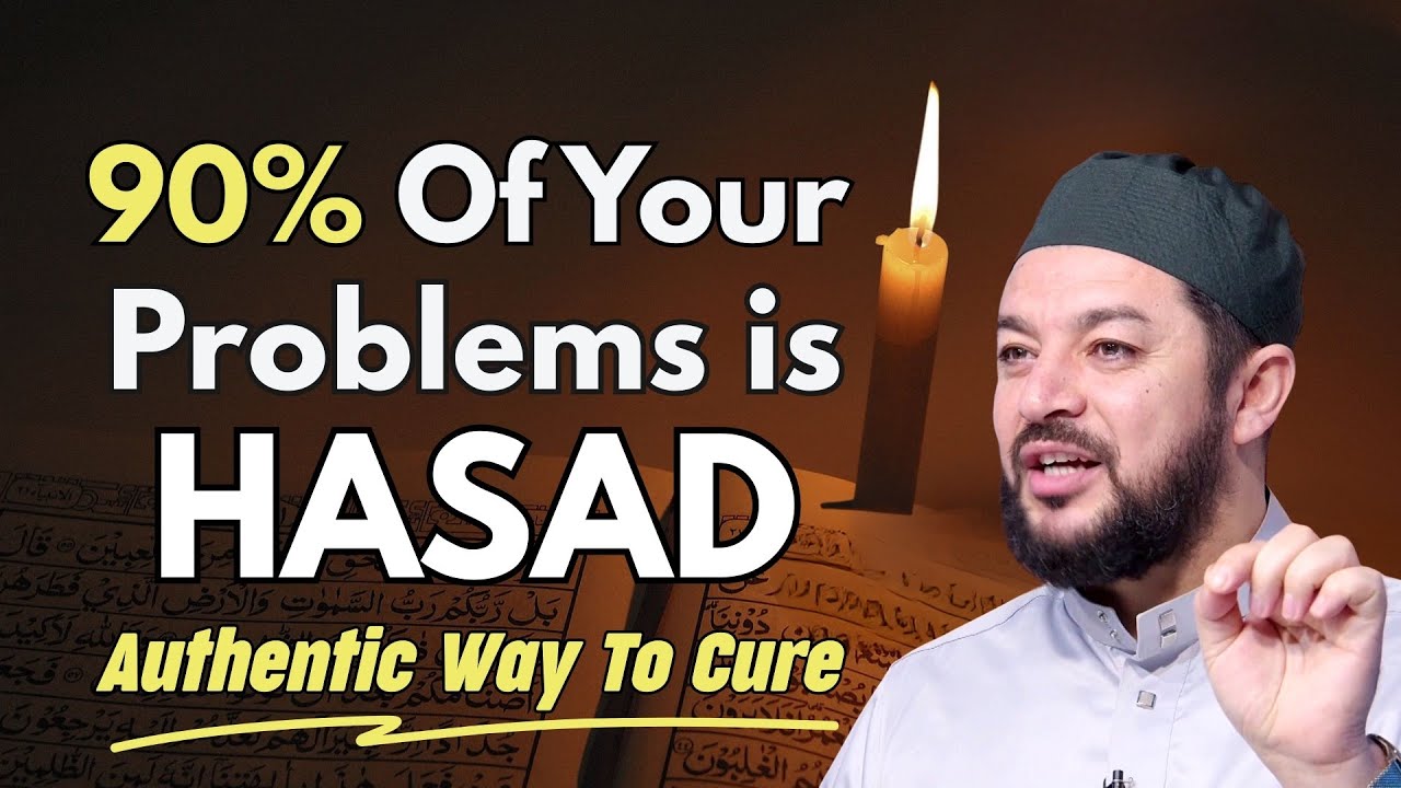 90% of Your Suffering is HASAD – Sunnah Cure Revealed