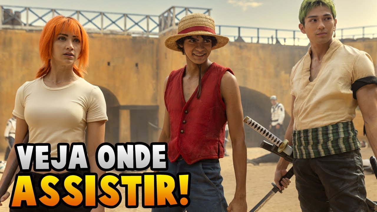 VEJA ONDE ASSISTIR ONE PIECE (LIVE ACTION NETFLIX) COMPLETO! 